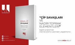 Milli İstihbarat Akademisi'nden 'Çip Savaşları ve Nadir Toprak Elementleri' analizi
