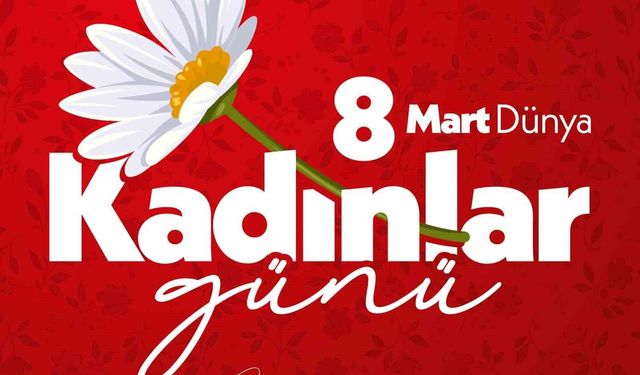 Cumhurbaşkanı Erdoğan: 'Hayatımıza anlam katan, değer katan tüm kadınların 8 Mart Dünya Kadınlar Günü'nü tebrik ediyorum'