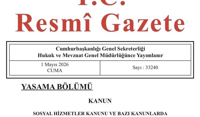 Sosyal Hizmetler Kanunu Resmi Gazete'de yayımlandı
