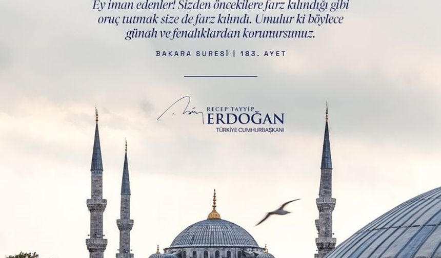 Cumhurbaşkanı Erdoğan: 'Ramazan-ı Şerif'in milletimiz, İslam alemi ve tüm insanlık için hayırlar getirmesini diliyorum'