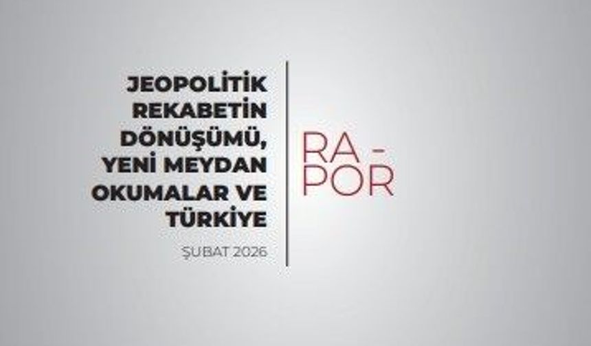 Milli İstihbarat Akademisi'nin raporu yayınlandı: 'Uluslararası sistem tarihte az görülen çok katmanlı bir dönüşüm sürecinden geçiyor'