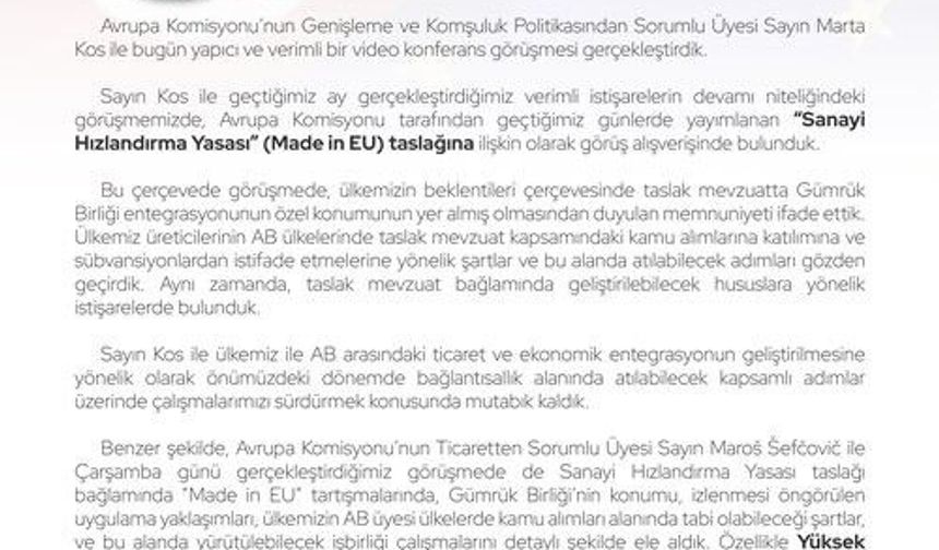 Bakan Bolat: 'AB ile ekonomik ve ticari başlıklarda yürüttüğümüz yakın istişarelerde, ikili entegrasyonumuzu derinleştirmek üzere çalışmaya devam edeceğiz'