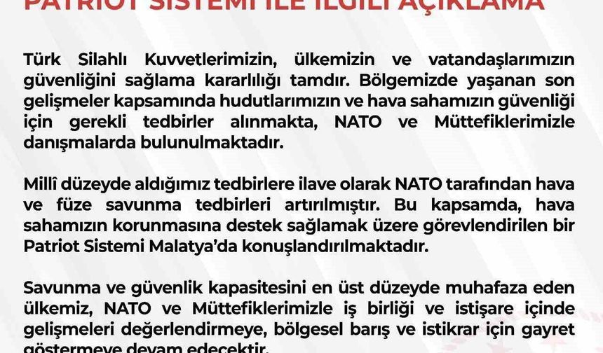 MSB: 'Milli düzeyde aldığımız tedbirlere ilave olarak NATO tarafından hava ve füze savunma tedbirleri artırılmıştır'