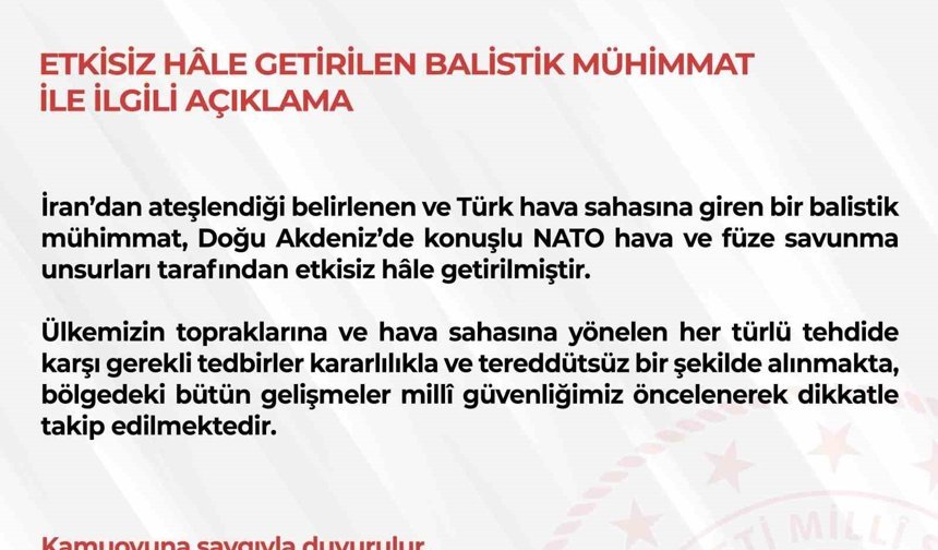 MSB: 'Türk hava sahasına giren balistik füze imha edildi'