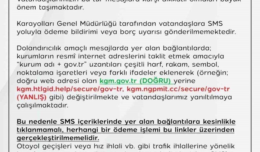 KGM'den dolandırıcılık amaçlı SMS'lere karşı uyarı: 'Karayolları Genel Müdürlüğü tarafından vatandaşlara SMS yoluyla ödeme bildirimi gönderilmemektedir'