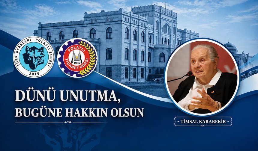 Hafızanın İzinde Bir Buluşma: Timsal Karabekir Polatlı’ya Geliyor