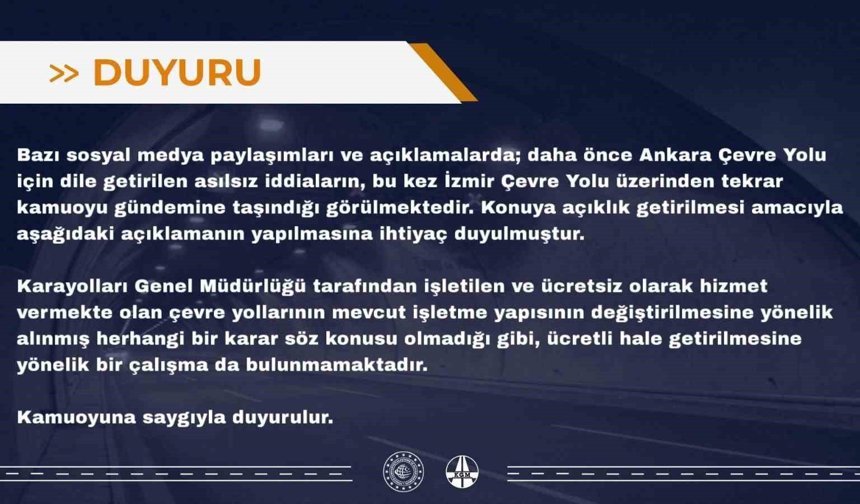 İzmir Çevre Yolu'nun ücretli hale getirileceği iddialarına yalanlama