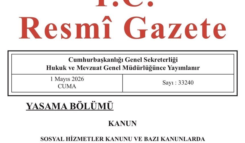 Sosyal Hizmetler Kanunu Resmi Gazete'de yayımlandı