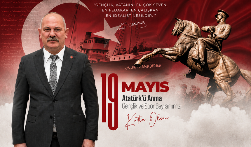 MHP Polatlı İlçe Başkanı Mehmet Aşcı’dan 19 Mayıs Mesajı