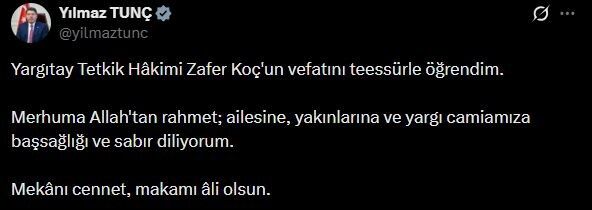 Bakan Tunç'tan Yargıtay Tetkik Hakimi Koç için başsağlığı mesajı