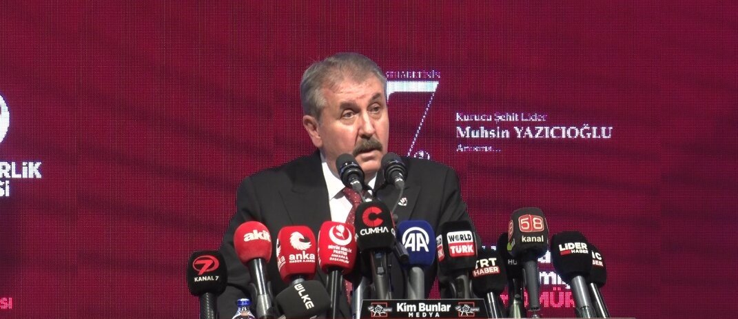 BBP lideri Destici: 'Muhsin Yazıcıoğlu bizim sadece genel başkanımız değil, o bizim dava arkadaşımızdır'