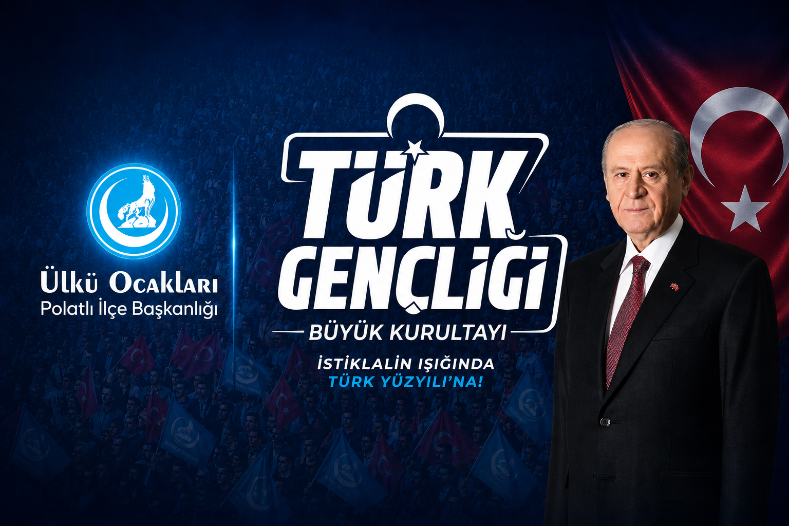 Polatlı Ülkü Ocakları’ndan “Türk Gençliği Büyük Kurultayı” Daveti